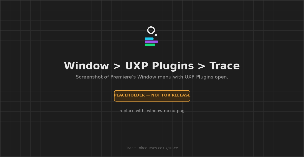 Premiere's Window menu open, showing UXP Plugins with Trace and Trace+ listed.