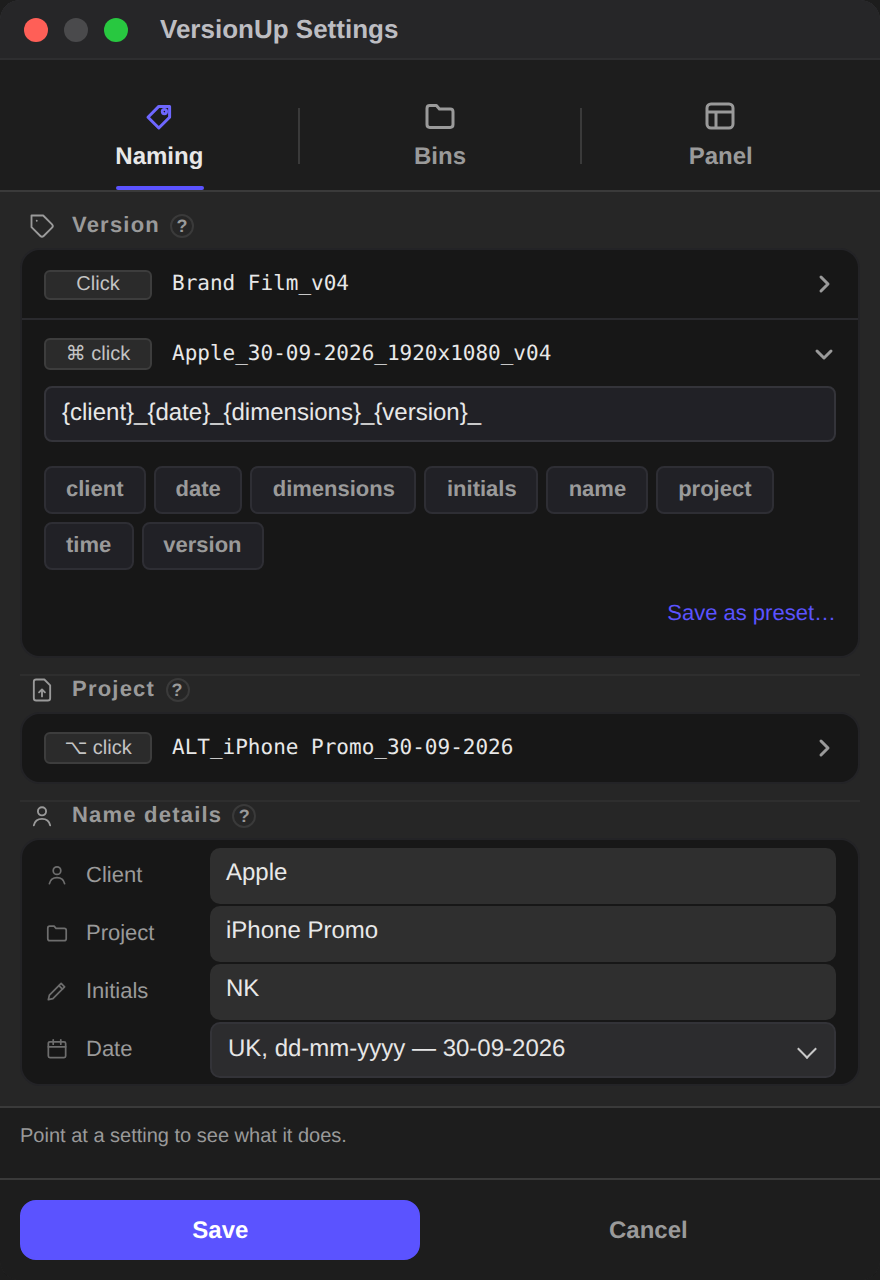 VersionUp Settings on the Naming tab, with Bins and Panel tabs beside it. The Version section has a Click row showing Brand Film_v04 and an opened ⌘-click row with a custom pattern built from client, date, dimensions and version, a row of token buttons and a Save as preset link. The Project section has an Alt-click row showing ALT_iPhone Promo_30-09-2026. Name details below holds Client Apple, Project iPhone Promo, Initials NK and the date order.